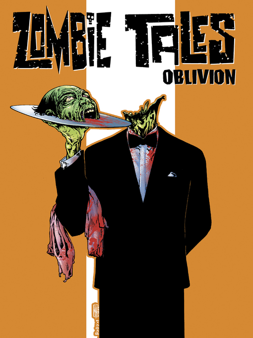 Title details for Zombie Tales (2007), Omnibus Volume 2 by Various - Available